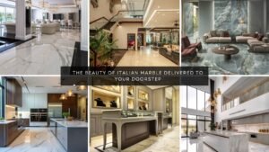 Read more about the article The Beauty of Italian Marble Delivered to Your Doorstep