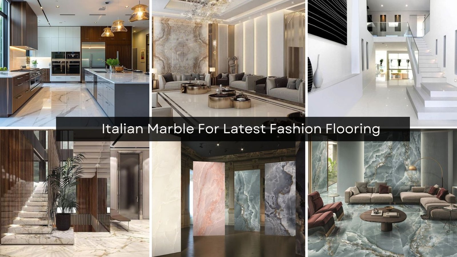 Read more about the article Italian Marble For Latest Fashion Flooring